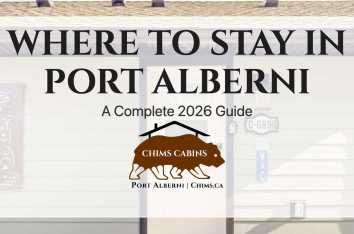 Where to Stay in Port Alberni blog banner with the Chims Cabins logo