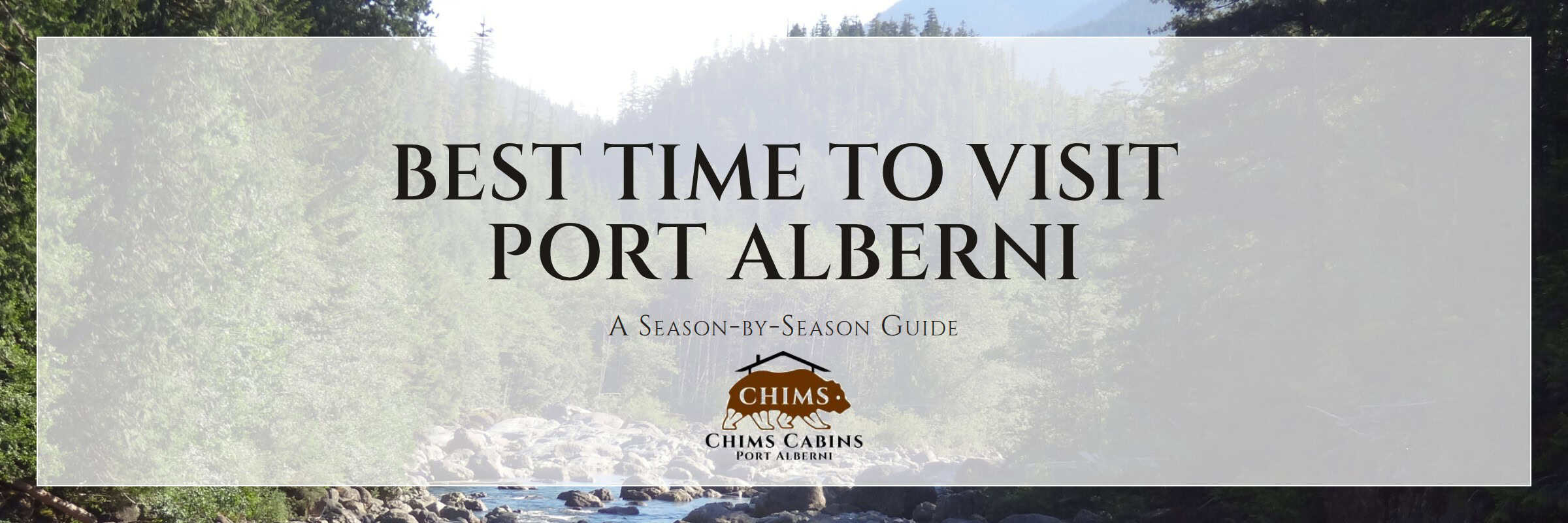 Chims Cabins in Port Alberni, BC - self-contained cabins for every season in the Alberni Valley.
